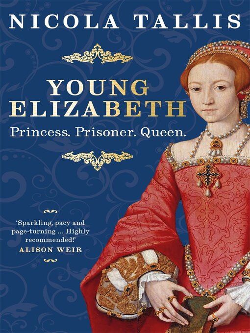 Nicola Tallis 的 Young Elizabeth 內容詳情 - 可供借閱